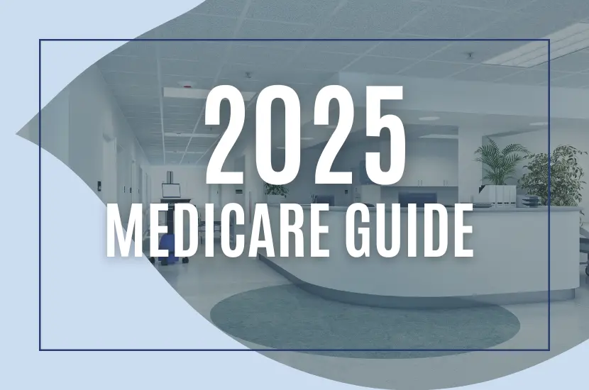 2025 Medicare Guide: Premiums, Deductibles, and Coverage